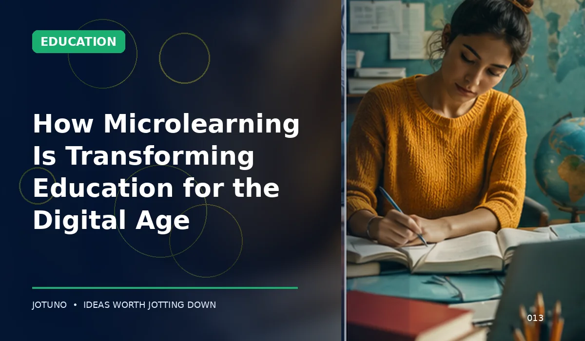 How Microlearning Is Transforming Education for the Digital Age